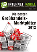 Großhandels-Marktplätze im Porträt - Titelblatt Internethandel Nr. 104 Juni 2012